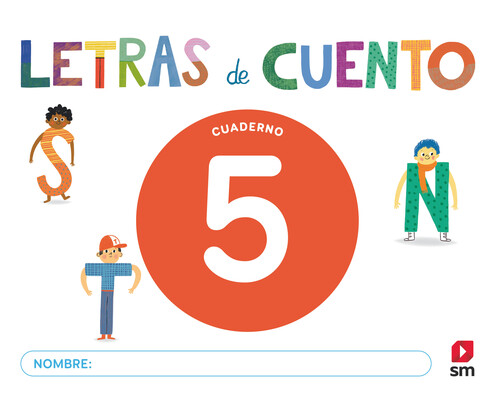 LETRAS DE CUENTO CUAD 5 LECTOESCRITURA 2025