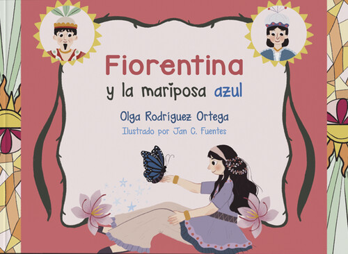 FIORENTINA Y LA MARIPOSA AZUL