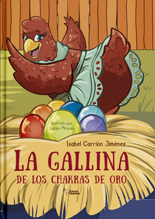 GALLINA DE LOS CHAKRAS DE ORO, LA