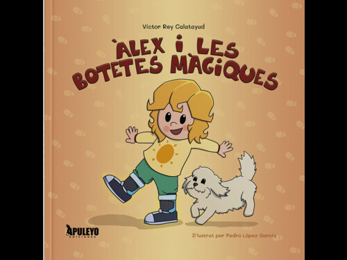 ALEX Y LES BOTETES MAGIQUES