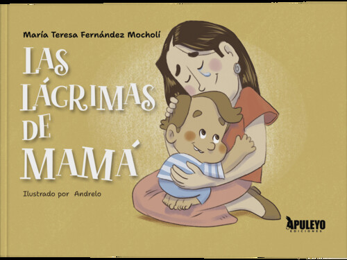 LAGRIMAS DE MAMA, LAS