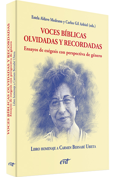VOCES BIBLICAS OLVIDADAS Y RECORDADAS. ENSAYOS DE EXEGESIS C