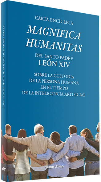 MAGNIFICA HUMANITAS. CARTA ENCICLICA