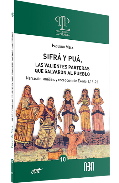 SIFRA Y PUA, LAS VALIENTES PARTERAS QUE SALVARON AL PUEBLO