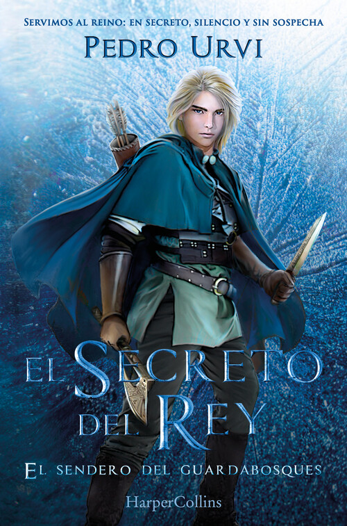 SECRETO DEL REY, EL (EL SENDERO DEL GUARDABOSQUES 2)