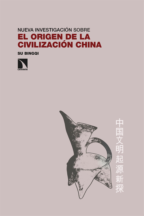 ORIGEN DE LA CIVILIZACION CHINA, EL