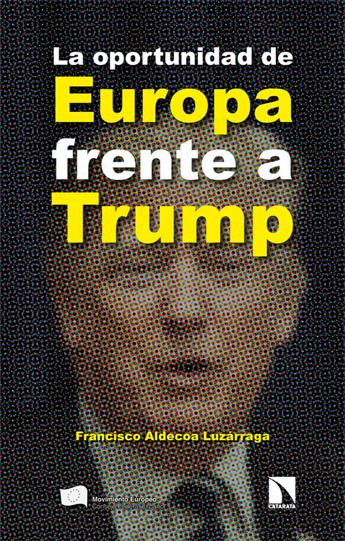 OPORTUNIDAD DE EUROPA FRENTE A TRUMP, LA