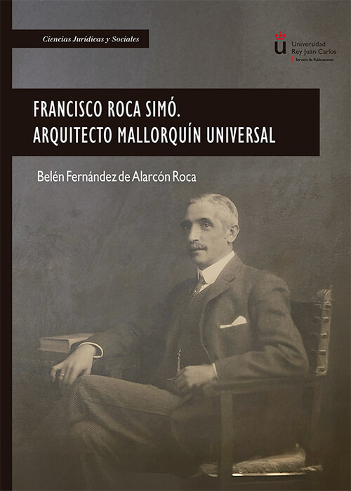FRANCISCO ROCA SIMO. ARQUITECTO MALLORQUIN UNIVERSAL