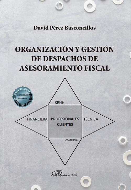 ORGANIZACION Y GESTION DE DESPACHOS DE ASESORAMIENTO FISCAL