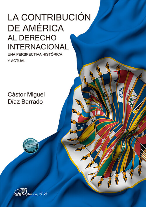 CONTRIBUCION DE AMERICA AL DERECHO INTERNACIONAL, LA
