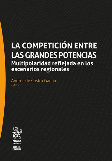COMPETICION ENTRE LAS GRANDES POTENCIAS, LA