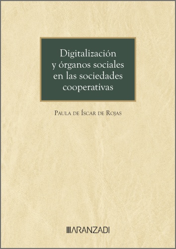 DIGITALIZACION Y ORGANOS SOCIALES EN LAS SOCIEDADES COOPERAT