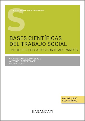 BASES CIENTIFICAS DEL TRABAJO SOCIAL: ENFOQUES Y DESAFIOS CO