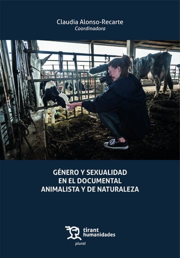 GENERO Y SEXUALIDAD EN EL DOCUMENTAL ANIMALISTA Y DE NATURA