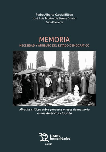 MEMORIA. NECESIDAD Y ATRIBUTO DEL ESTADO DEMOCRATICO