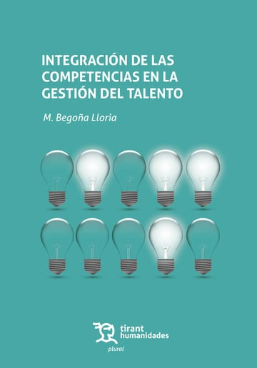 INTEGRACION DE LAS COMPETENCIAS EN LA GESTION DEL TALENTO