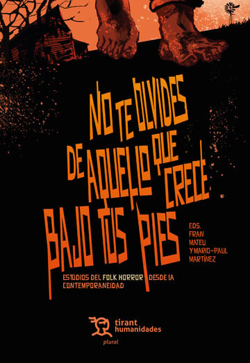 NO TE OLVIDES DE AQUELLO QUE CRECE BAJO TUS PIES