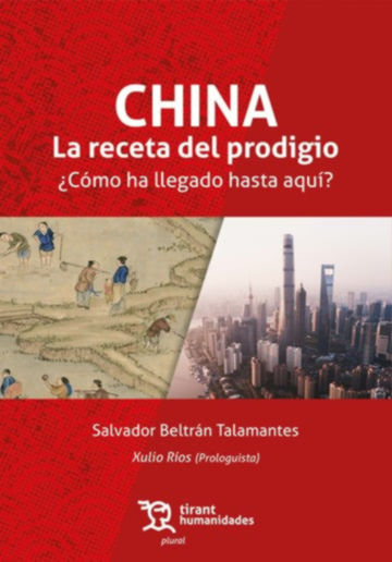 CHINA. LA RECETA DEL PRODIGIO