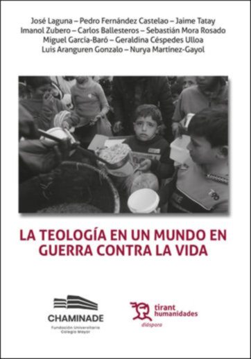 TEOLOGIA EN UN MUNDO EN GUERRA CONTRA LA VIDA, LA