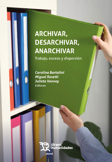 ARCHIVAR, DESARCHIVAR, ANARCHIVAR