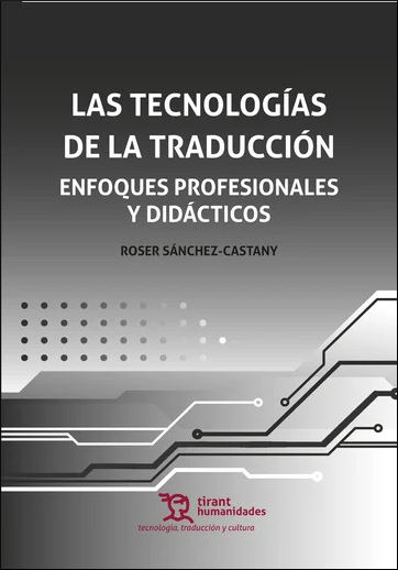 TECNOLOGIAS DE LA TRADUCCION, LAS
