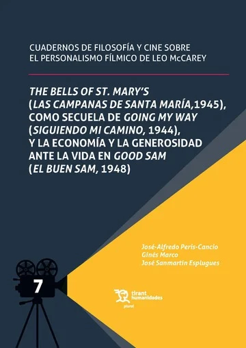 THE BELLS OF ST. MARY'S (LAS CAMPANAS DE SANTA MARIA, 1945)