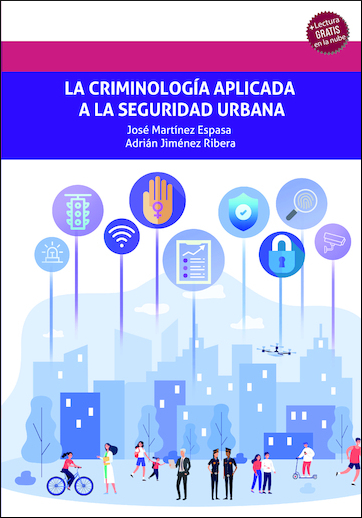 CRIMINOLOGIA APLICADA A LA SEGURIDAD URBANA, LA