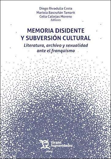 MEMORIA DISIDENTE Y SUBVERSION CULTURAL
