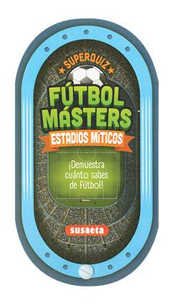 FUTBOL MASTERS - ESTADIOS MITICOS