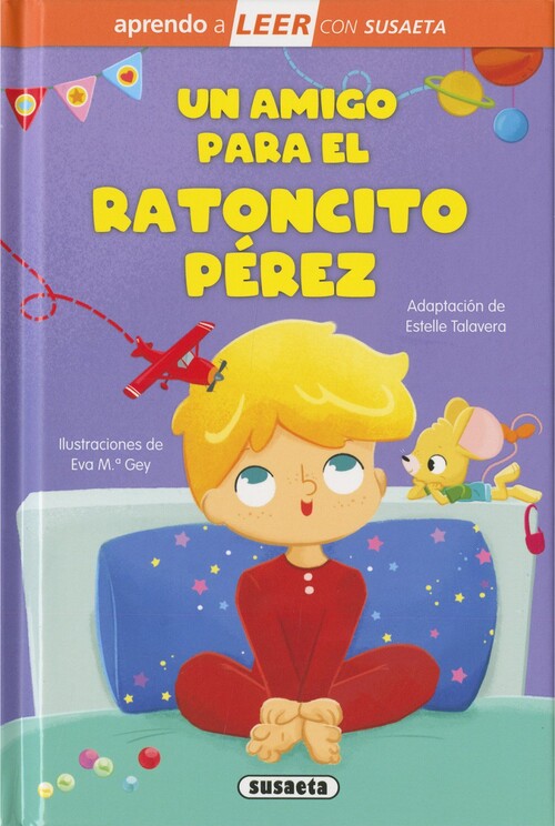 UN AMIGO PARA EL RATONCITO PEREZ