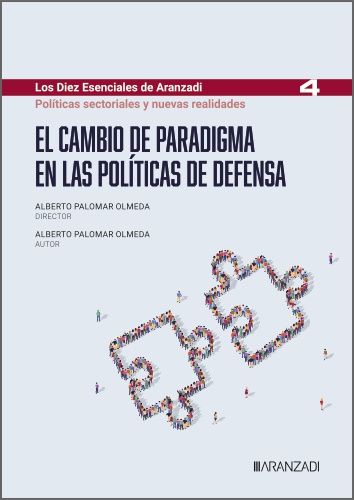 CAMBIO DE PARADIGMA EN LAS POLITICAS DE DEFENSA, EL