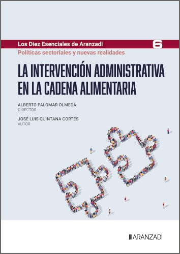 INTERVENCION ADMINISTRATIVA EN LA CADENA ALIMENTARIA, LA