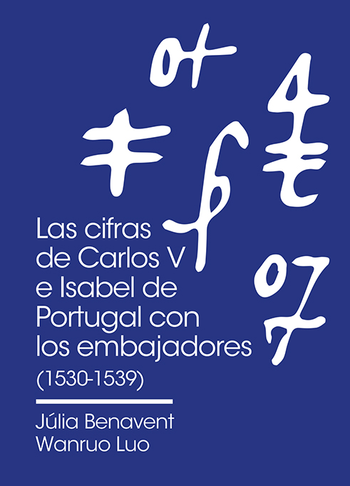 CIFRAS DE CARLOS V E ISABEL DE PORTUGAL CON LOS EMBAJADORES