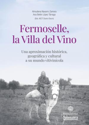 FERMOSELLE, LA VILLA DEL VINO. UNA APROXIMACION HISTORICA, G