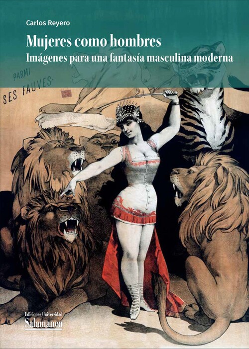 MUJERES COMO HOMBRES IMAGENES PARA UNA FANTASIA MASCULINA MO