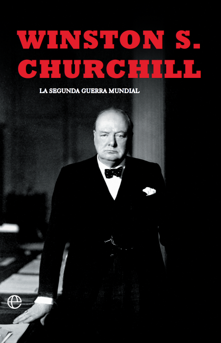 SEGUNDA GUERRA MUNDIAL(CHURCHILL), LA. EDICION 80 ANIVERSARI