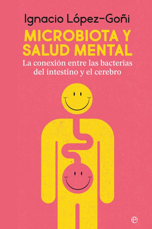 MICROBIOTA. LOS MICROBIOS DE TU ORGANISMO