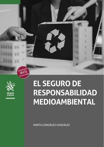 SEGURO DE RESPONSABILIDAD MEDIOAMBIENTAL, EL