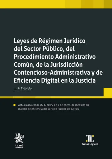 LEYES DE REGIMEN JURIDICO DEL SECTOR PUBLICO, DEL PROCEDIMI
