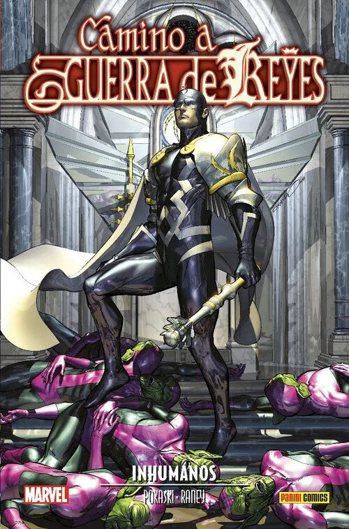 CAMINO A GUERRA DE REYES 16 INHUMANOS ANIQUILACION SAGA