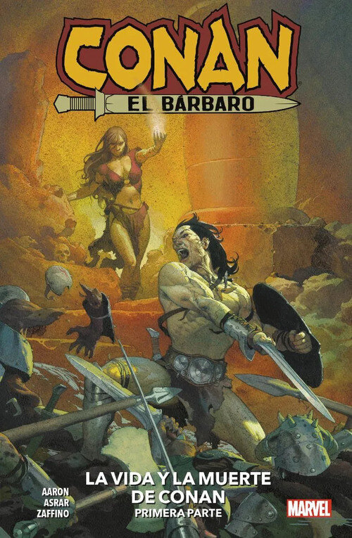 CONAN EL BARBARO 1. LA VIDA Y MUERTE DE CONAN PRIMERA PARTE