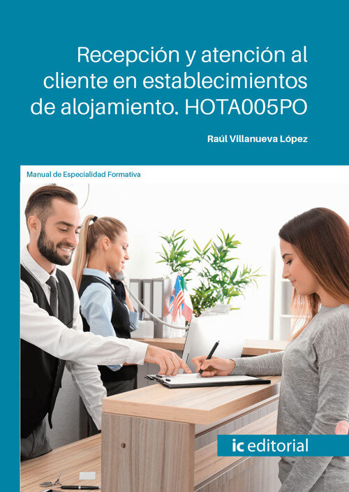 RECEPCION EN ESTABLECIMIENTOS DE ALOJAMIENTO HOTA005PO