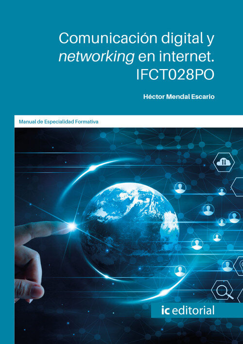 COMUNICACION DIGITAL Y NETWORKING EN INTERNET IFCT028PO