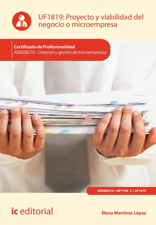 PROYECTO Y VIABILIDAD DEL NEGOCIO O MICROEMPRESA. ADGD0210 -