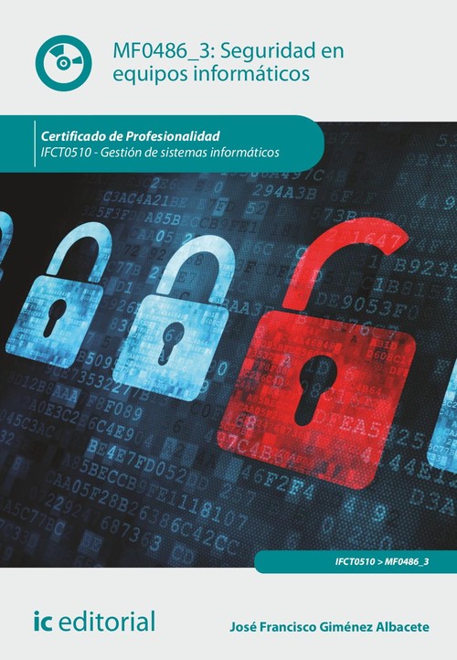 SEGURIDAD EN EQUIPOS INFORMATICOS. IFCT0510