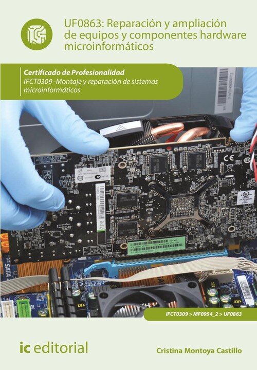 REPARACION Y AMPLIACION DE EQUIPOS Y COMPONENTES HARDWARE MI