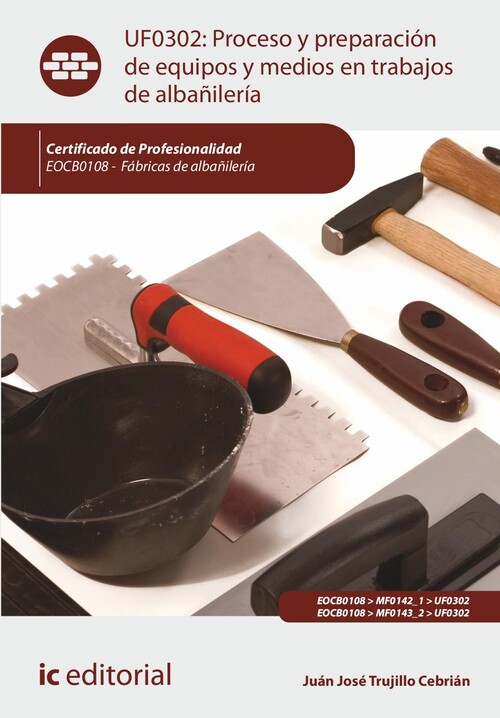 PROCESO Y PREPARACION DE EQUIPOS Y MEDIOS EN TRABAJOS DE ALB