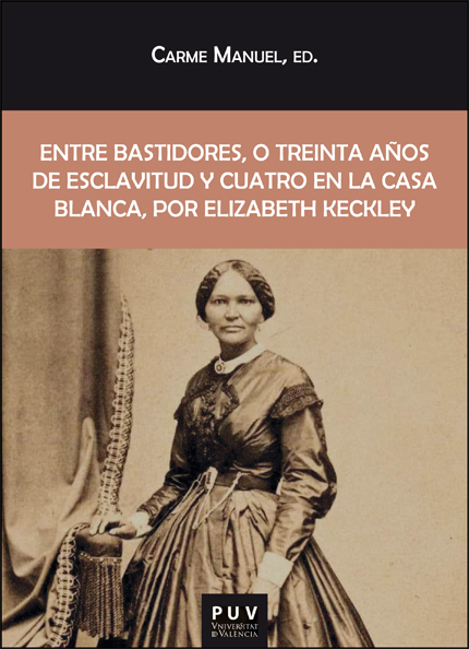 ENTRE BASTIDORES, O TREINTA A�OS DE ESCLAVITUD Y CUATRO EN L