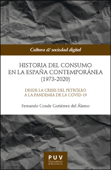 HISTORIA DEL CONSUMO EN LA ESPAA CONTEMPORANEA (1973-2020)