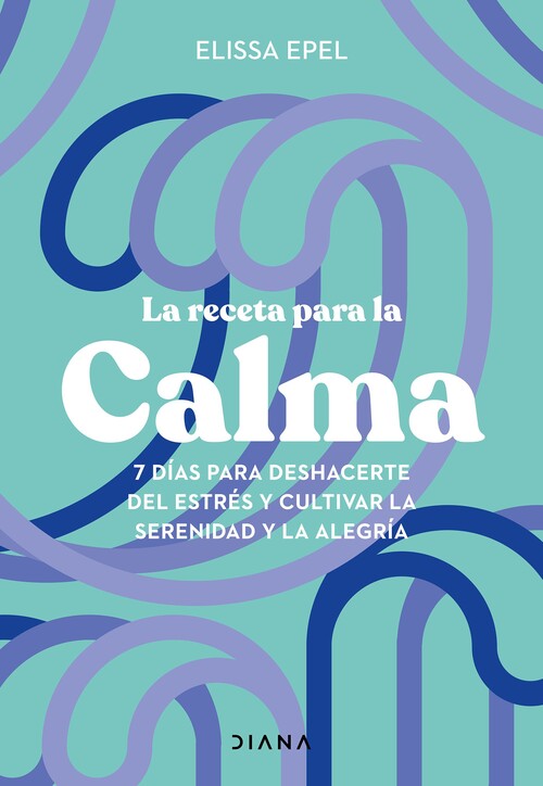 RECETA PARA LA CALMA, LA